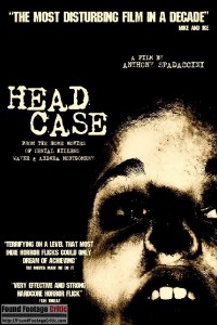 Head Case (2007) - Found Footage Films Movie Poster (Found Footage Horror Movies)