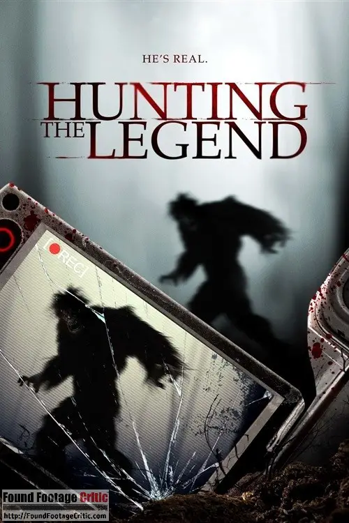 Hunting the Legend (2014) - Found Footage Films Movie Poster (Found Footage Horror)