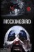 Mockingbird (2014) - Found Footage Films Movie Poster (Found Footage Horror)