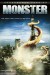 Monster (2008) - Found Footage Films Movie Poster (Found Footage Horror)
