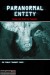 Paranormal Entity (2009) - Found Footage Films Movie Poster (Found Footage Horror)