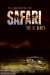 Safari (2013) - Found Footage Films Movie Poster (Found Footage Horror)