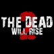 The Dead Will Rise 2 (2013) - Found Footage Films Movie Poster (Found Footage Horror)
