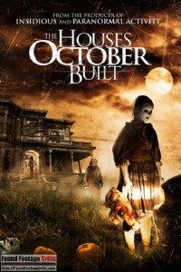 The Houses October Built (2014) - Found Footage Films Movie Poster (Found Footage Horror)