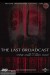 The Last Broadcast (1988) - Found Footage Films Movie Poster (Found Footage Horror)