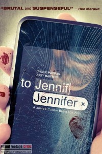 To Jennifer (2013) - Found Footage Films Movie Poster (Found Footage Horror)
