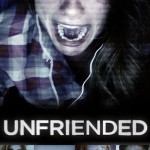 Unfriended (2014) - Found Footage Films Movie Poster (Found Footage Horror)