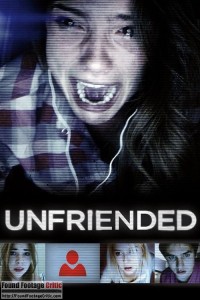 Unfriended (2014) - Found Footage Films Movie Poster (Found Footage Horror)