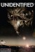 Unidentified (2013) - Found Footage Films Movie Poster (Found Footage Horror)