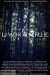 Uwharrie (2012) - Found Footage Films Movie Poster (Found Footage Horror)