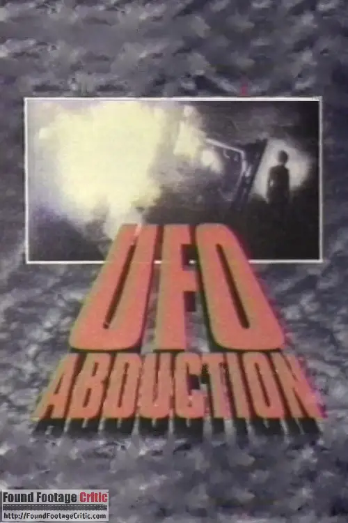UFO Abduction (1989) Review - Found Footage Critic