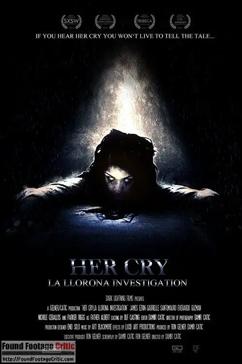 Her Cry: La Llorona Investigation (2013) - Found Footage Films Movie Poster (Found Footage Horror Movies)