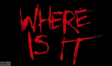 Where is It (2017) - Found Footage Films Movie Fanart (Found Footage Horror Movies)