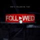 Followed (2019) - Found Footage Films Movie Poster (Found Footage Horror Movies)