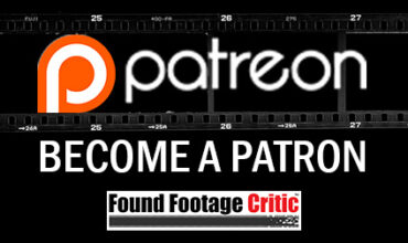 Patreon - Support Found Footage Critic
