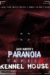 Jack Hunter's Paranoia Tapes 4: Kennel House (2018) - Found Footage Films Movie Poster (Found Footage Horror Movies)