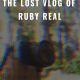 The Lost Vlog of Ruby Real (2020) - Found Footage Films Movie Poster (Found Footage Horror Movies)