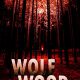 Wolfwood (2020) - Found Footage Films Movie Poster (Found Footage Horror Movies)