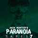 Jack Hunter's Paranoia Tapes 7: Felts Field (2020) - Found Footage Films Movie Poster (Found Footage Horror)