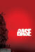 Base (2017) - Found Footage Films Movie Poster (Found Footage Drama Movies)