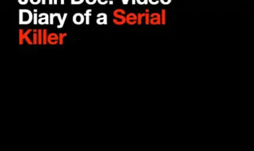 John Doe: Video Diary of a Serial Killer (2015) - Found Footage Films Movie Poster (Found Footage Horror)