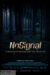 No Signal (2012) - Found Footage Films Movie Poster (Found Footage Horror)
