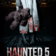 Haunted 5: Phantoms (2020) - Found Footage Films Movie Poster (Found Footage Horror)