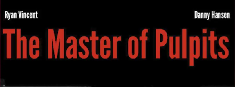 The Master of Pulpits (2019) - Found Footage Films Movie Poster (Found Footage Drama)
