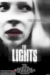 The Lights (2016) - Found Footage Films Movie Poster (Found Footage Horror Movies)