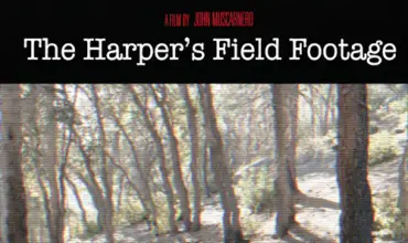 The Harper's Field Footage (2012) - Found Footage Films Movie Poster (Found Footage Horror Movies)
