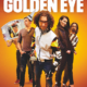 Going for Golden Eye (2017) - Found Footage Films Movie Poster (Found Footage Comedy Movies)