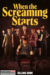 When the Screaming Starts (2021) - Found Footage Films Movie Poster (Found Footage Comedy Movies)