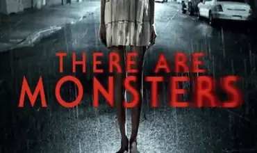 There Are Monsters (2013) - Found Footage Films Movie Poster (Found Footage Horror Movies)