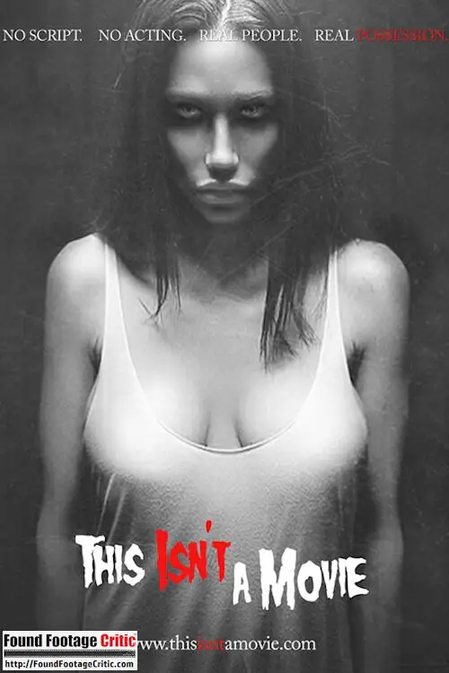 This Isn't a Movie (2014) - Found Footage Films Movie Poster (Found Footage Horror Movies)