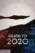 Death to 2020 (2020) - Found Footage Films Movie Poster (Found Footage Comedy Movies)