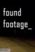 Found Footage (2017) - Found Footage TV Series Poster (Found Footage Horror Series)