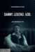 Danny. Legend. God. (2021) - Found Footage Films Movie Poster (Found Footage Crime Movies)