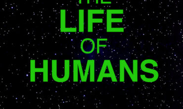 The Life of Humans (2021) - Found Footage Films Movie Poster (Found Footage Sci-Fi Movies)