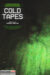 Phénomènes Inexplicables: Cold Tapes (2020) Found Footage Films Movie Poster (Found Footage Horror Movies)