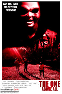 The One Above All (2017) - Found Footage Web Series Poster (Found Footage Horror Series)