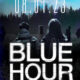 Blue Hour (2023) Found Footage Films Movie Poster 2 (Found Footage Sci-Fi Movies)