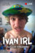 Ivan IRL (2023) - Found Footage Films Movie Poster (Found Footage Comedy Movies)
