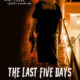 The Last Five Days: The Freak Building (2024) - Found Footage Films Movie Poster (Found Footage Horror Movies)